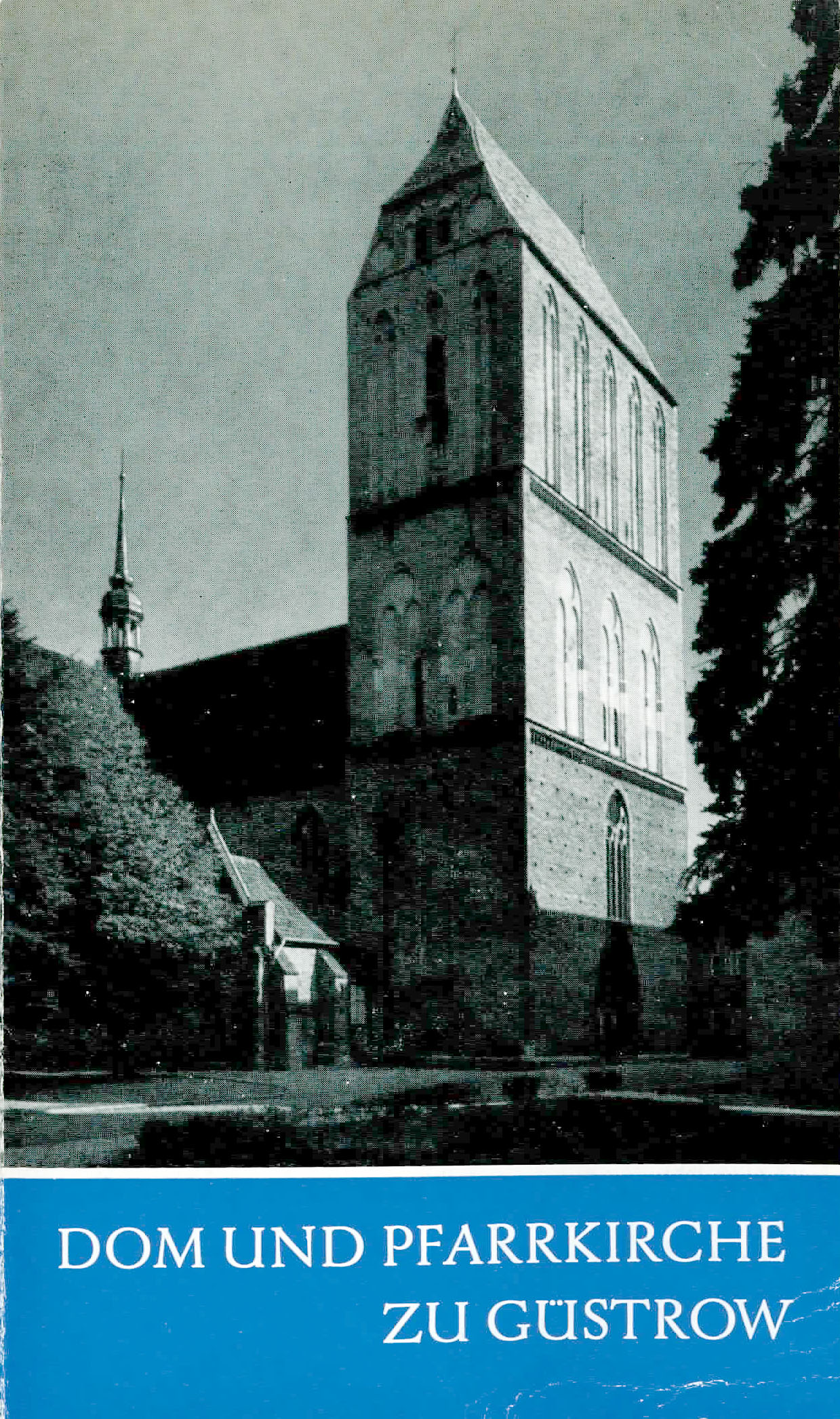 Dom und Pfarrkirche zu Güstrow - Baier, Gerd